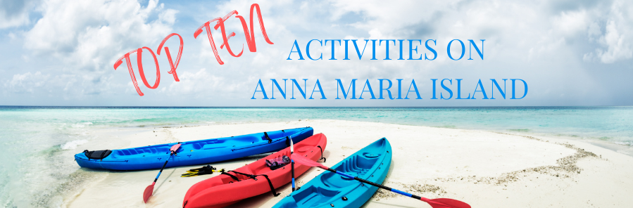 Calico Anna Maria Island Top 10 list of activities
